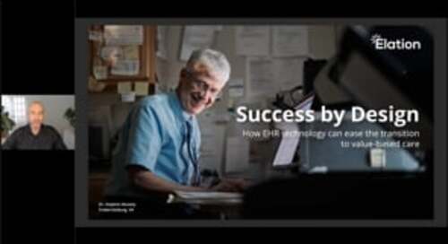 Elation Health Webinar: How EHR Technology Can Ease the Transition to Value-Based Care