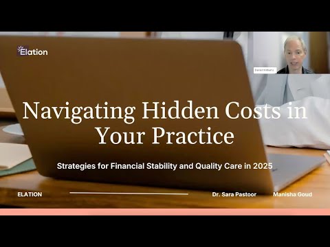 Webinar: Navigating Hidden Costs in Your Practice