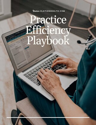Practice Efficiency Playbook